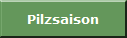 Pilzsaison